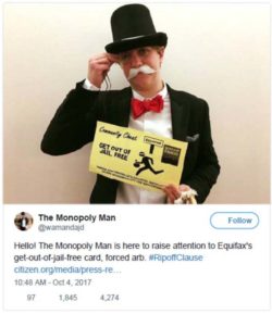 Monopoly Man: Forced arbitration is like a get out of jail, free card